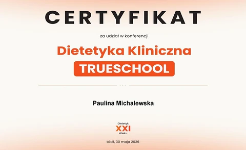 Certyfikat – konferencja Dietetyka Kliniczna TRUESCHOOL